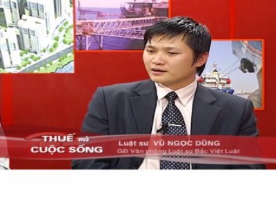 Luật sư Vũ Ngọc Dũng nói về thuế TNCN trong BĐS: Bảo đảm quyền lợi đối với các chủ sở hữu và chống thất thu thuế cho nhà nước