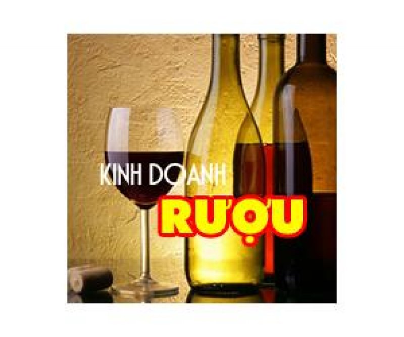 Dịch vụ tư vấn thủ tục cấp giấy phép kinh doanh bán buôn rượu bia phạm vi 2 tỉnh trở lên